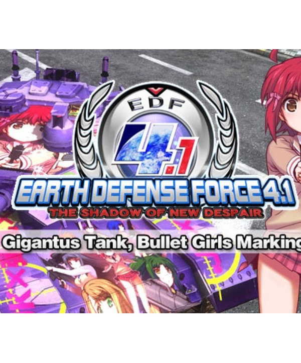 EARTH DEFENSE FORCE 4.1 - Gigantus Tank, Bullet Girls Marking DLC Steam Key GLOBAL